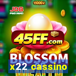 x22 cassino